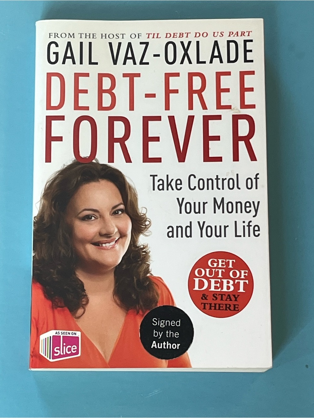 Signed copy: Gail Vaz-Oxlade Debt-Free Forever — Till Debt Due us Part Tv
